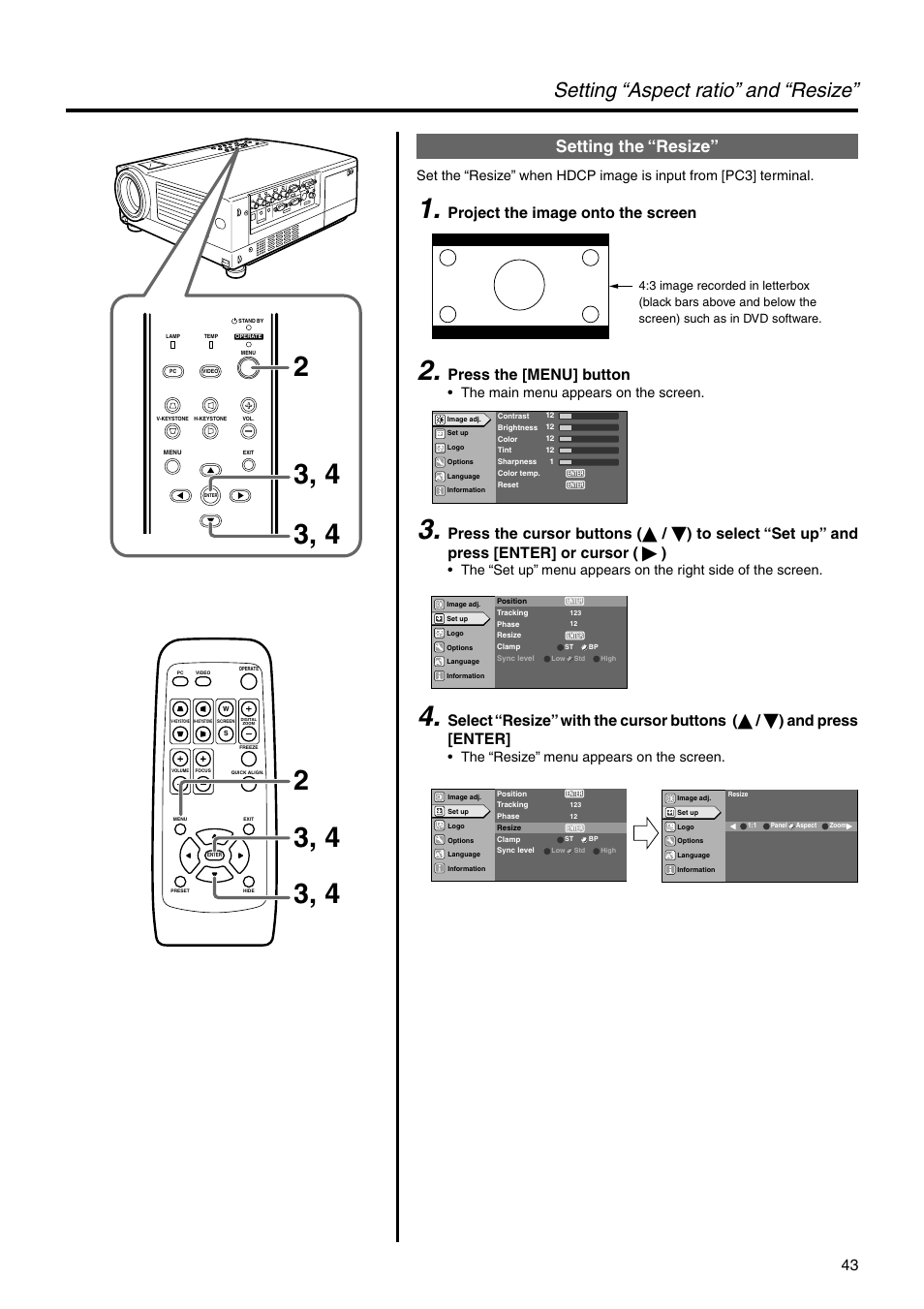 Setting the “resize, Setting “aspect ratio” and “resize, Project the image onto the screen | Press the [menu] button, The main menu appears on the screen, The “resize” menu appears on the screen | JVC DLA-HX2E User Manual | Page 43 / 62