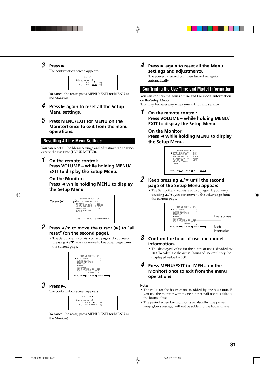 Resetting all the menu settings, Confirming the use time and model information, Press 3 | Press 3 again to reset all the setup menu settings, Confirm the hour of use and model information | JVC GM X50U User Manual | Page 32 / 128