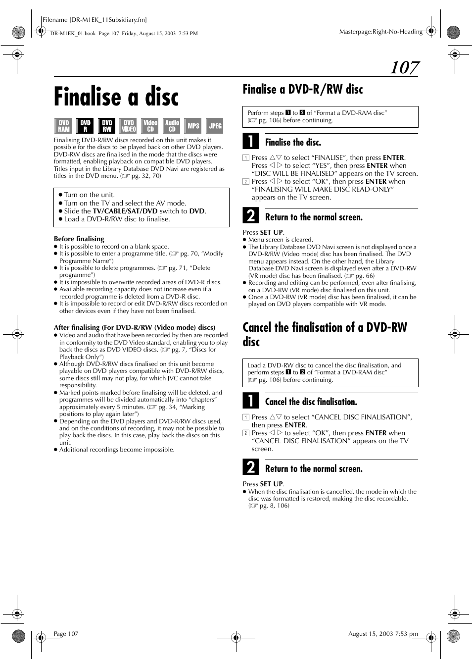 Finalise a disc, Finalise a dvd-r/rw disc, Cancel the finalisation of a dvd-rw disc | Pg. 107), Alised, Pg. 107), it, Pg. 107, “finalise a disc”), Finalise the disc, Return to the normal screen, Cancel the disc finalisation | JVC LPT0827-001B User Manual | Page 107 / 116