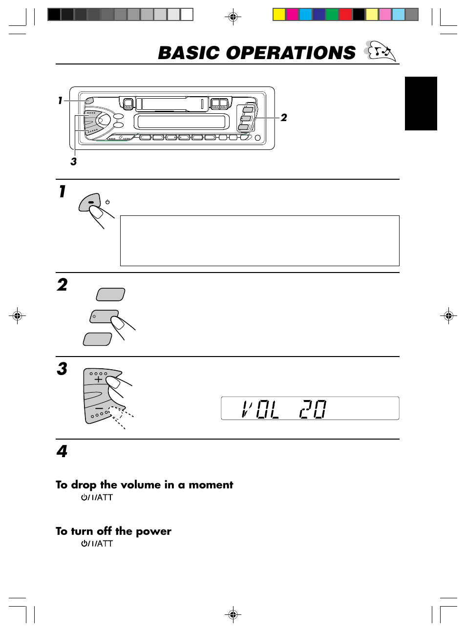 Basic operations, Turn on the power, Play the source | Adjust the volume, Adjust the sound as you want (see pages 10 – 12) | JVC KS-FX12WT User Manual | Page 3 / 21