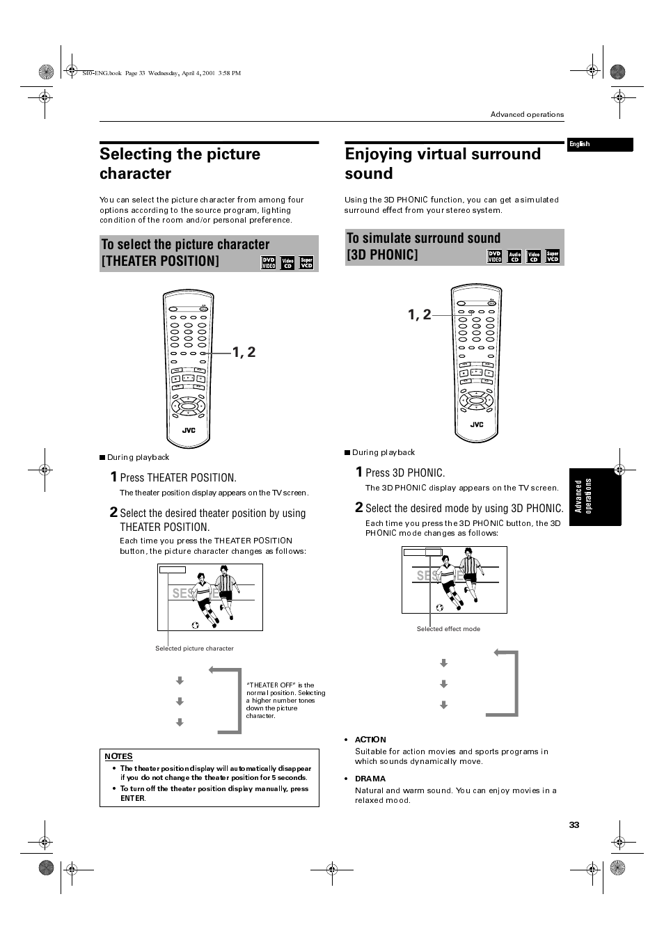 Selecting the picture character, Enjoying virtual surround sound, Press theater position | Press 3d phonic, Select the desired mode by using 3d phonic, Ad va nce d op eration s, The 3d phonic display appears on the tv screen, Theater 1 theater 2 theater 3 theater off | JVC XV-S42SL User Manual | Page 35 / 55