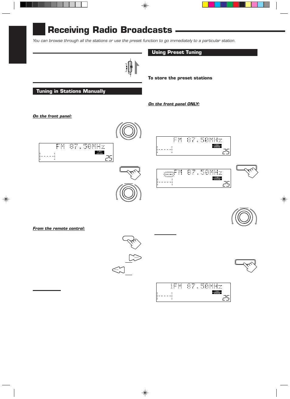 Receiving radio broadcasts, English, Using preset tuning | Tuning in stations manually, Turn source selector to select the band (fm or am), Press fm/am to select the band | JVC RX-889PGD User Manual | Page 20 / 56