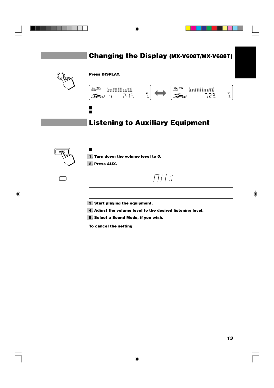 Changing the display, Listening to auxiliary equipment | JVC CA-V908T User Manual | Page 17 / 58