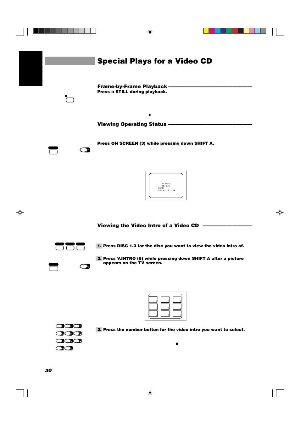 Special plays for a video cd, 30 english, Frame-by-frame playback | Viewing operating status, Viewing the video intro of a video cd | JVC CA-V908T User Manual | Page 34 / 58