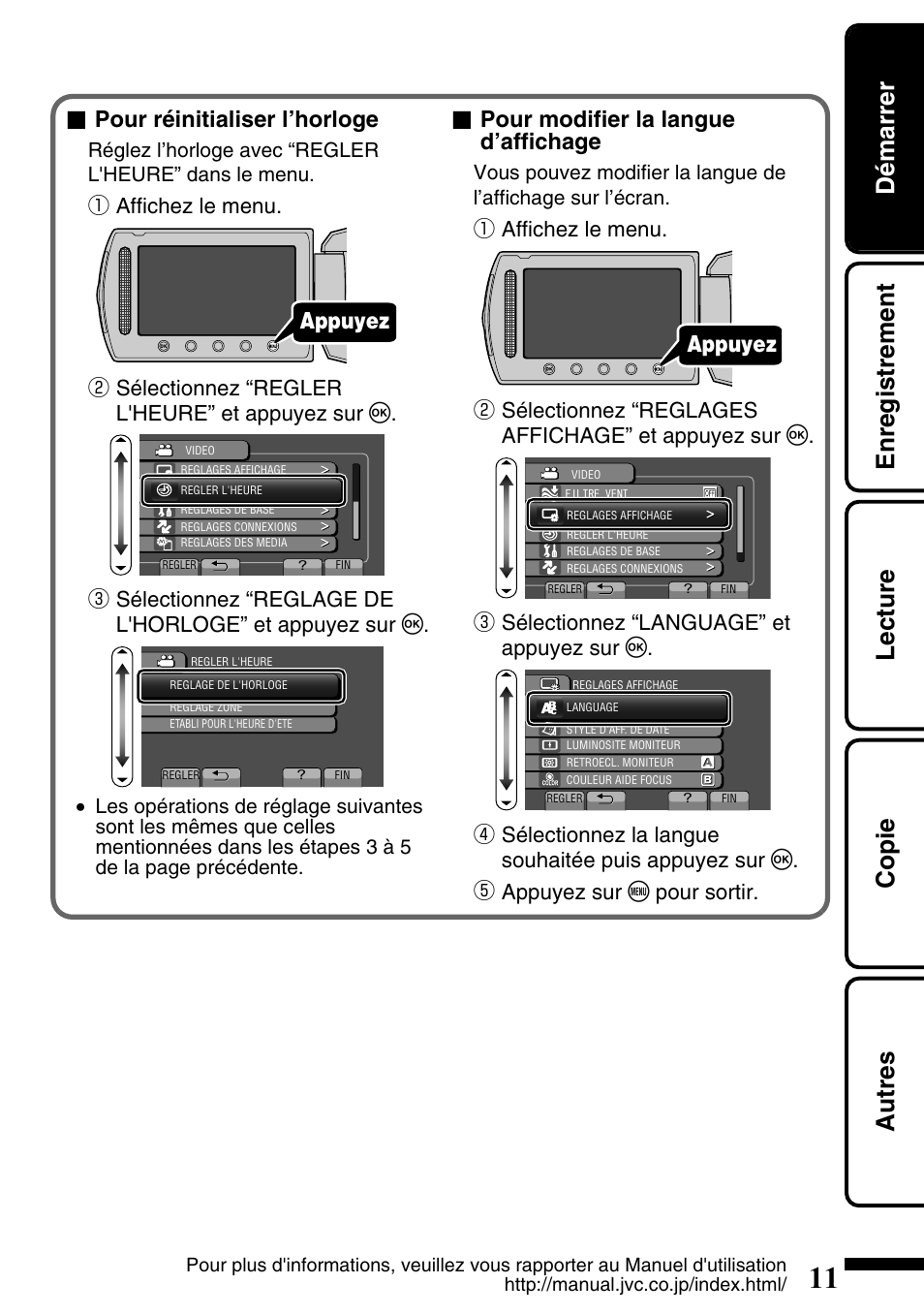 Démarrer enregistrement lecture copie autres, Pour réinitialiser l’horloge, Appuyez | Pour modifier la langue d’affichage, Affichez le menu, Sélectionnez “regler l'heure” et appuyez sur c, Sélectionnez “reglages affichage” et appuyez sur c, Sélectionnez “language” et appuyez sur c | JVC Everio GZ-HM340U User Manual | Page 75 / 96