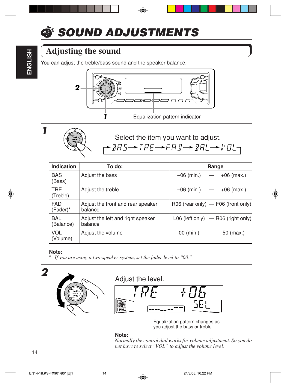 Sound adjustments, Adjusting the sound, Select the item you want to adjust | Adjust the level | JVC KS-FX90 User Manual | Page 14 / 38