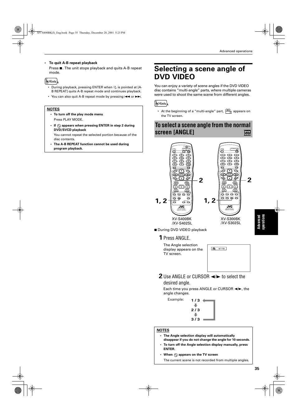 Selecting a scene angle of dvd video, Press angle, The unit stops playback and quits a-b repeat mode | 7 during dvd video playback, Advanced operations | JVC XV-S402S FR User Manual | Page 37 / 63