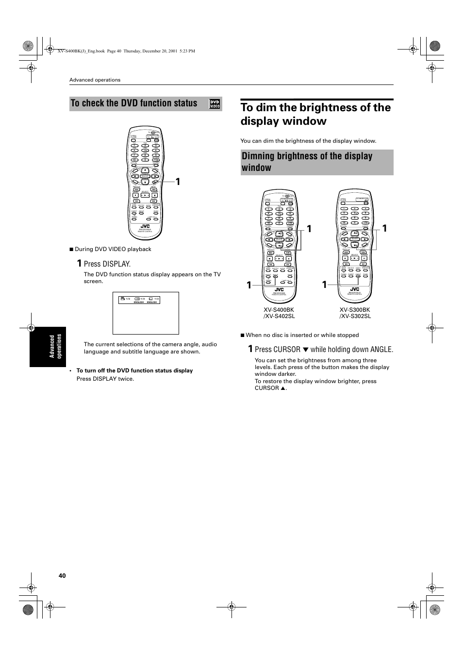 Dimning brightness of the display window, Press display, Press cursor ∞ while holding down angle | Advanced operations 7 during dvd video playback, Advanced operations | JVC XV-S402S FR User Manual | Page 42 / 63