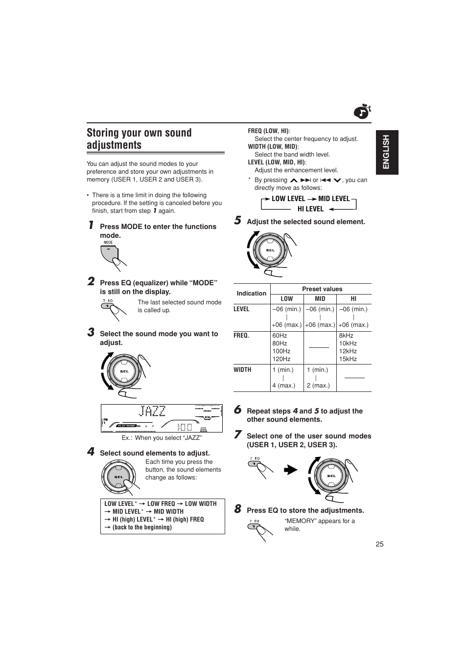 Storing adjustments, Storing your own sound adjustments | JVC KD-G700 User Manual | Page 25 / 66