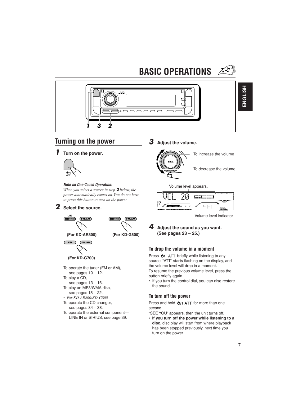 Basic operations, Power on / off, Volume | Turning on the power 1 | JVC KD-G700 User Manual | Page 7 / 66