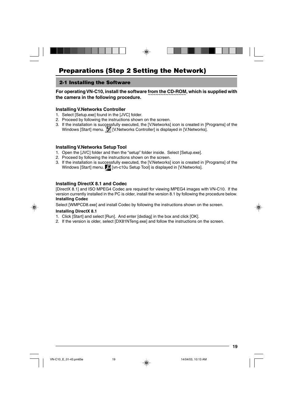 Step 2 setting the network, 1 installing the software, Preparations (step 2 setting the network) | JVC V.NETWORKS VN-C10 User Manual | Page 19 / 78