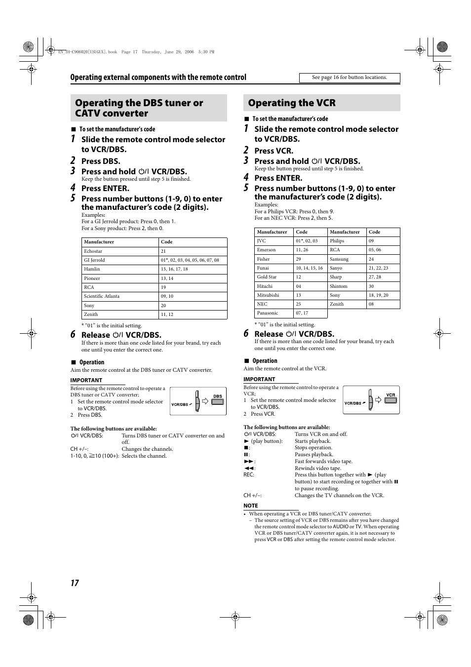 Operating the dbs tuner or catv converter, Operating the vcr, Slide the remote control mode selector to vcr/dbs | Press dbs, Press and hold f vcr/dbs, Press enter, Release f vcr/dbs, Press vcr | JVC LVT1504-005B User Manual | Page 20 / 50