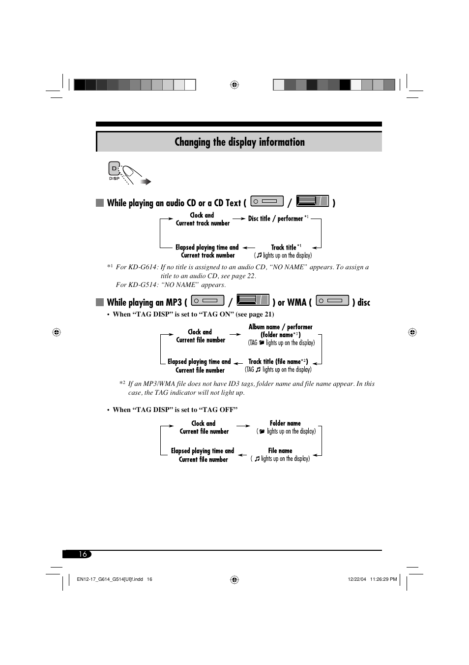 Changing the display information, While playing an audio cd or a cd text ( / ), While playing an mp3 ( / ) or wma ( ) disc | JVC GET0305-001A User Manual | Page 16 / 34