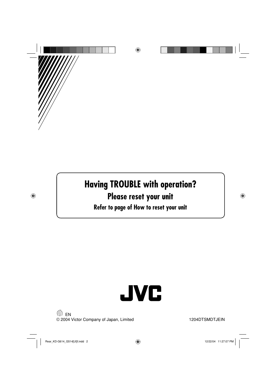 Having trouble with operation, Please reset your unit, Refer to page of how to reset your unit | JVC GET0305-001A User Manual | Page 32 / 34