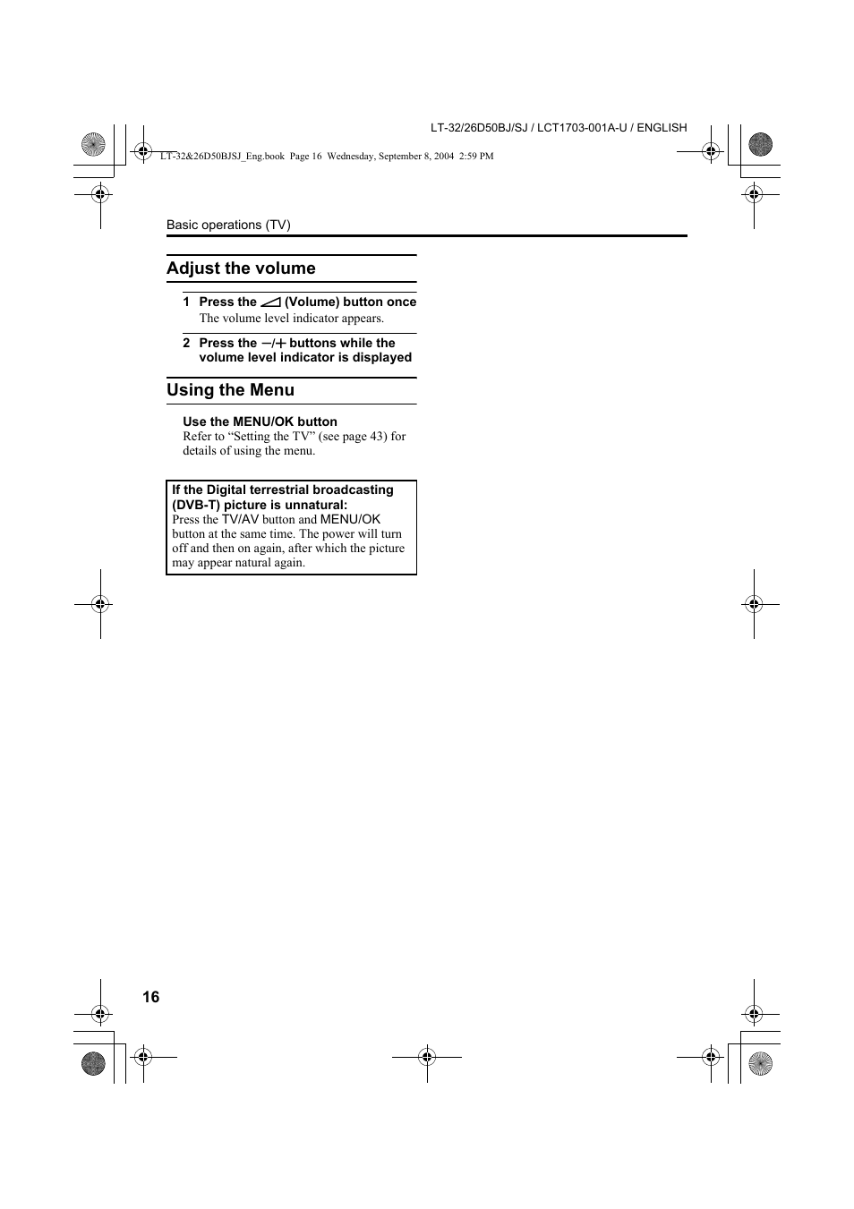 Adjust the volume, Using the menu | JVC DYNAPIX LCD IDTV WITH D.I.S.T. LT-32D50BJ User Manual | Page 16 / 72