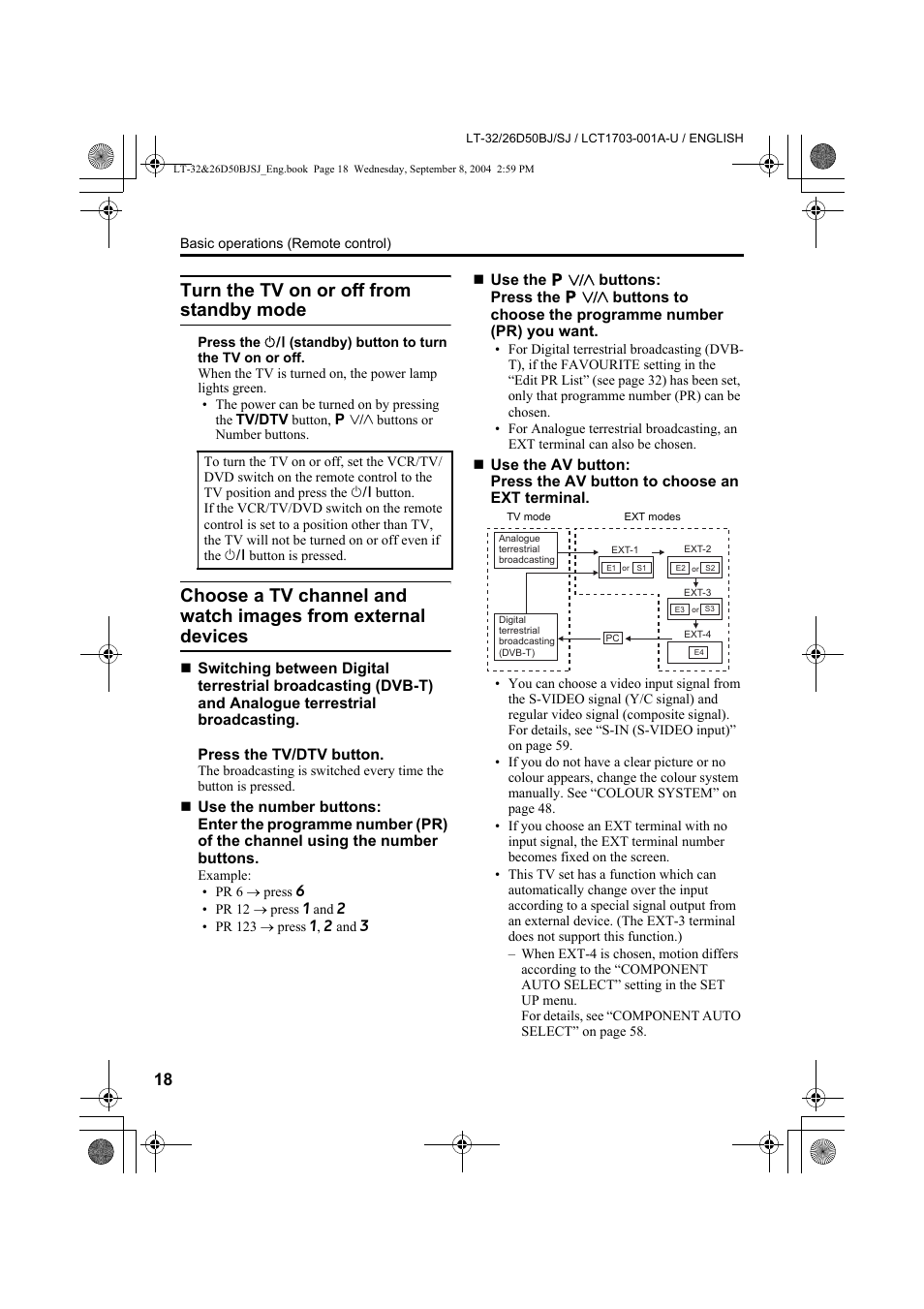 Turn the tv on or off from standby mode, Choose a tv channel and watch images, From external devices | JVC DYNAPIX LCD IDTV WITH D.I.S.T. LT-32D50BJ User Manual | Page 18 / 72