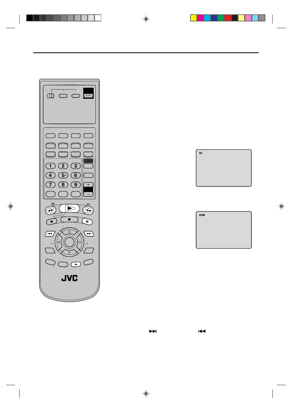 38 special playback, Fast forward playback, Review playback | Still playback, Frame advance, Slow-motion playback, Locating a chapter or track, Vcr/dvd/tv, Press pause during normal playback | JVC HR-XVC1UJ User Manual | Page 38 / 56