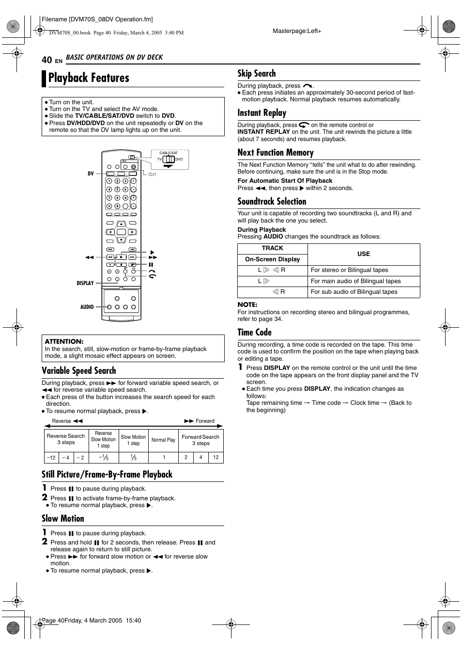 Playback features, A pg. 40, Variable speed search | Still picture/frame-by-frame playback, Slow motion, Skip search, Instant replay, Soundtrack selection, Time code | JVC SR-DVM70EU User Manual | Page 40 / 92