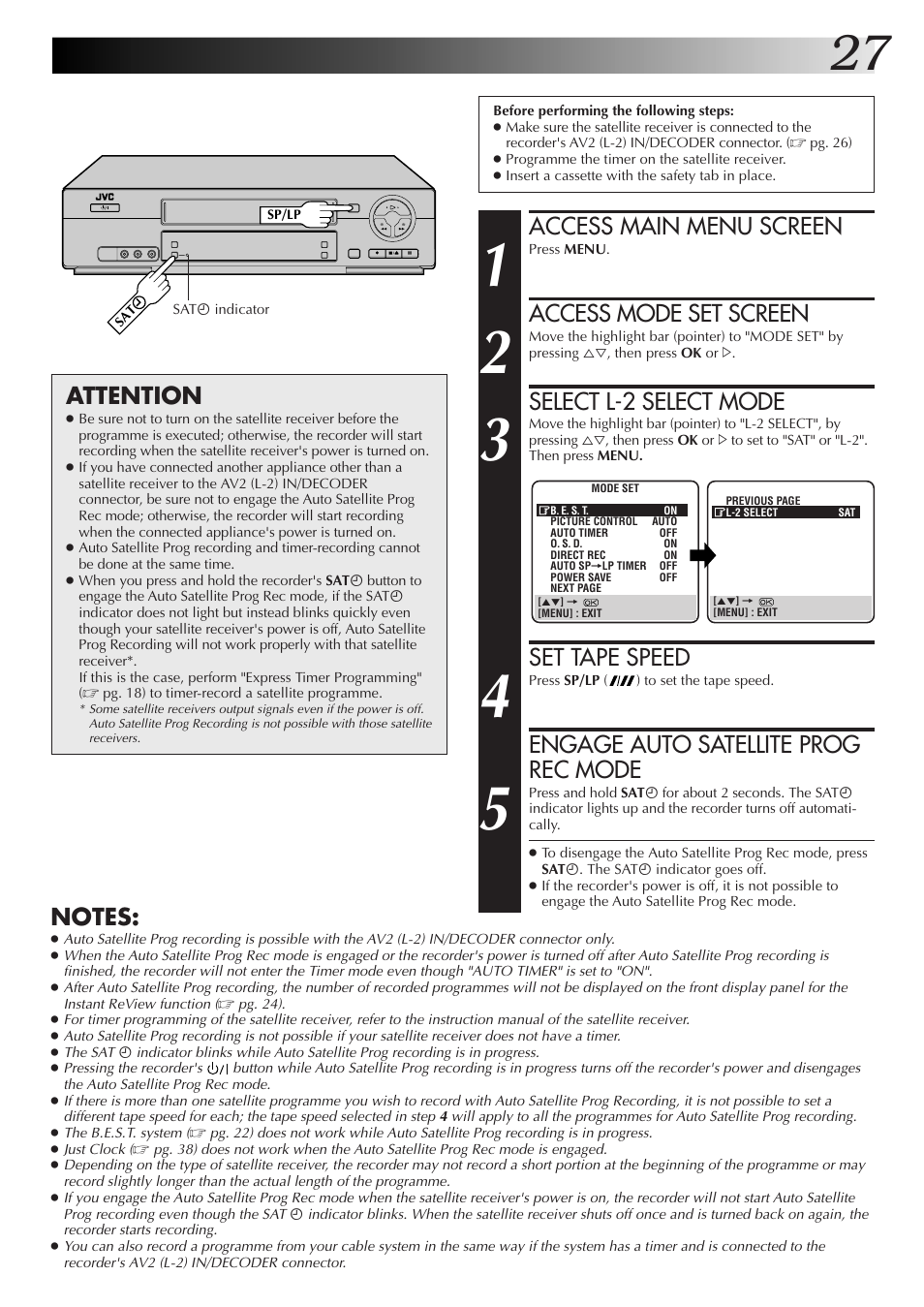 Attention, Access main menu screen, Access mode set screen | Select l-2 select mode, Set tape speed, Engage auto satellite prog rec mode | JVC HR-J670EK User Manual | Page 27 / 56