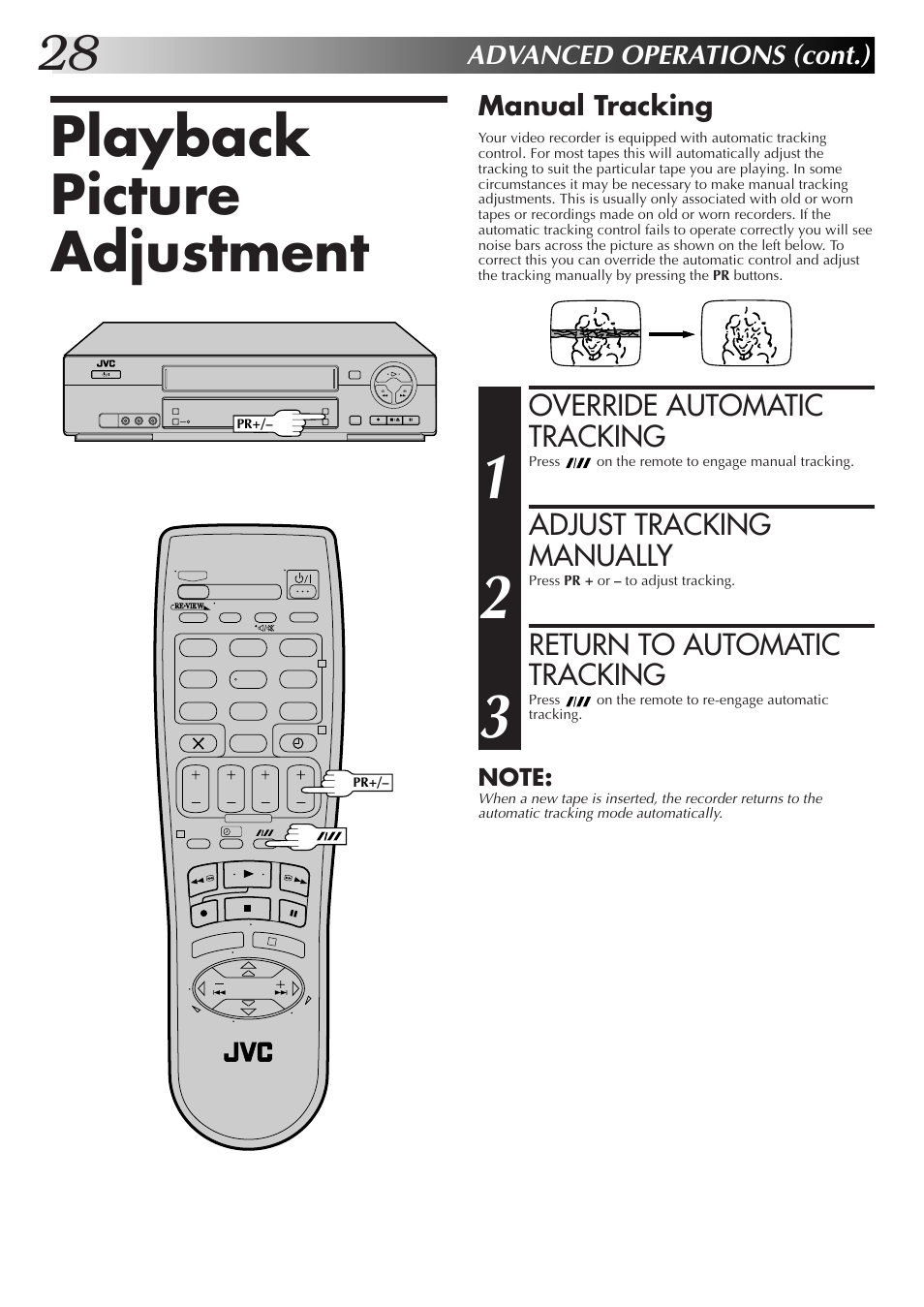 Playback picture adjustment, Override automatic tracking, Adjust tracking manually | Return to automatic tracking, Advanced operations (cont.) | JVC HR-J670EK User Manual | Page 28 / 56