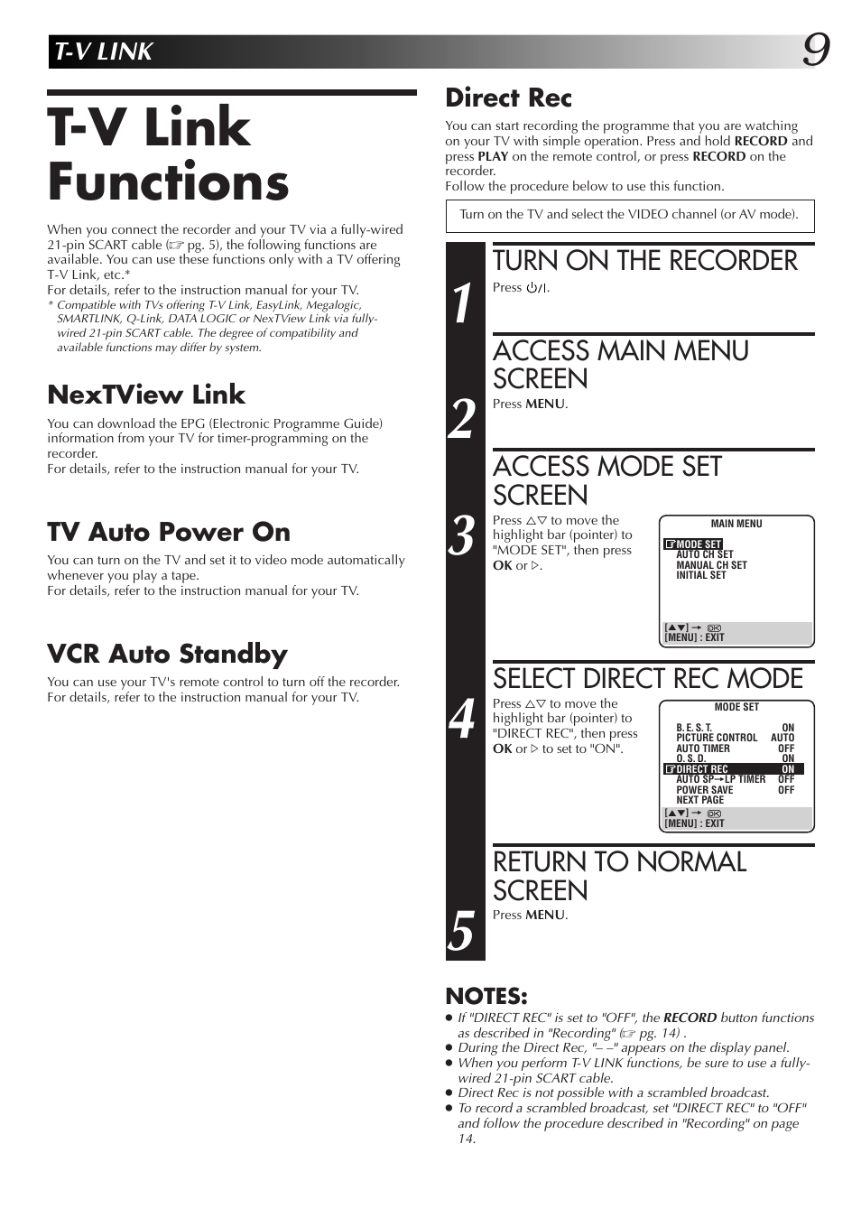 T-v link functions, Turn on the recorder, Access main menu screen | Access mode set screen, Select direct rec mode, Return to normal screen, T-v link, Nextview link, Tv auto power on, Vcr auto standby | JVC HR-J670EK User Manual | Page 9 / 56