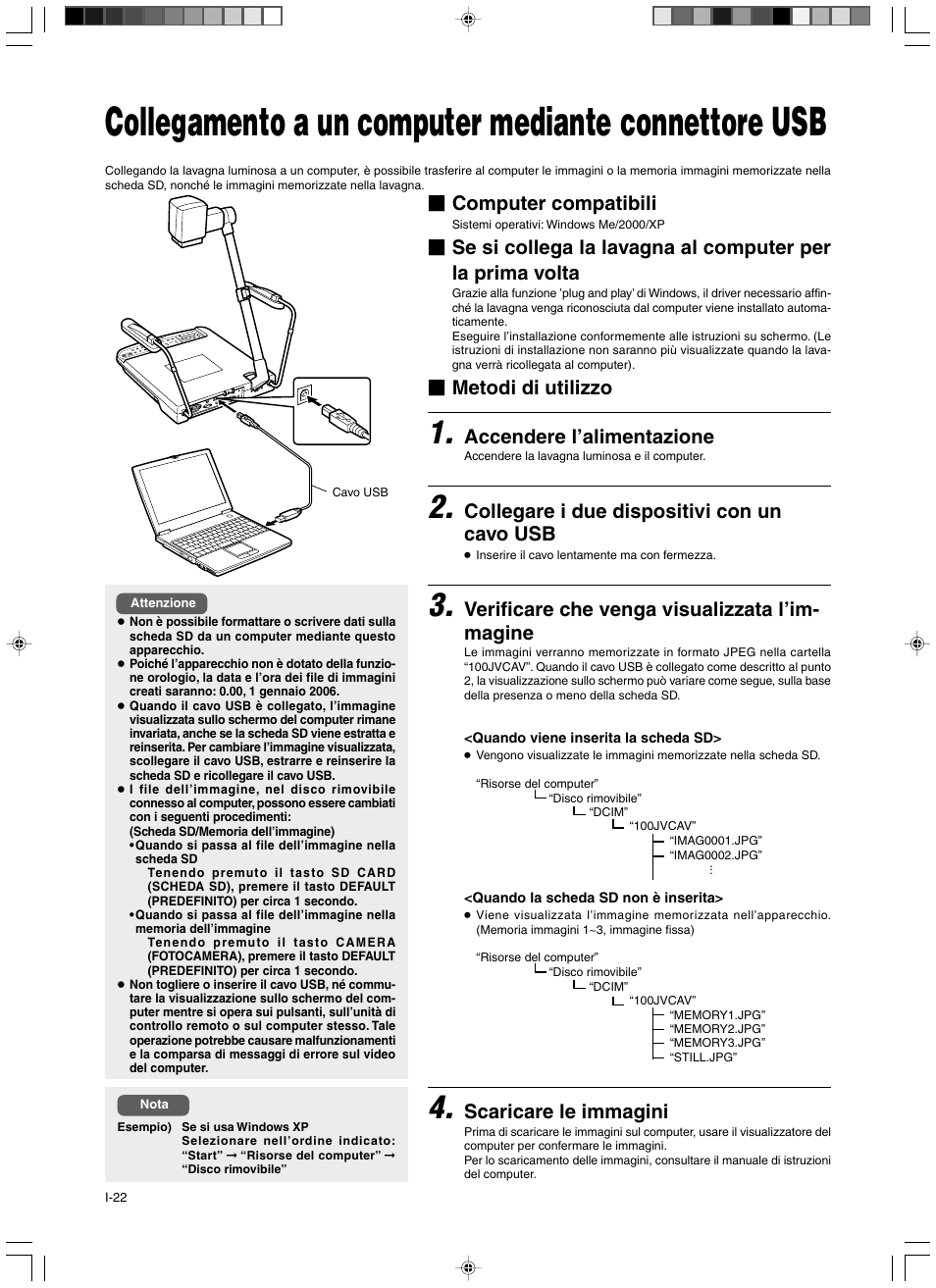 Collegamento a un computer mediante connettore usb, Computer compatibili, Metodi di utilizzo | Accendere l’alimentazione, Collegare i due dispositivi con un cavo usb, Verificare che venga visualizzata l’im- magine, Scaricare le immagini | JVC AV-P960E User Manual | Page 103 / 109
