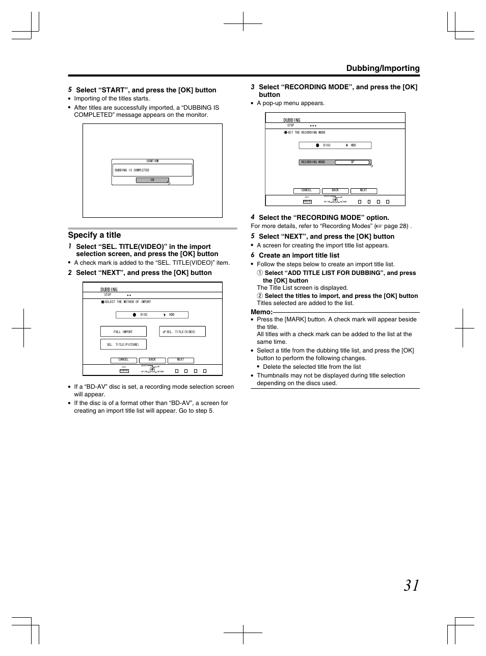 Specify a title, Dubbing/importing, 5 select “start”, and press the [ok] button | 2 select “next”, and press the [ok] button, 4 select the “recording mode” option, 5 select “next”, and press the [ok] button, 6 create an import title list, Importing of the titles starts, A pop-up menu appears, Delete the selected title from the list | JVC LST1083-001C User Manual | Page 31 / 104