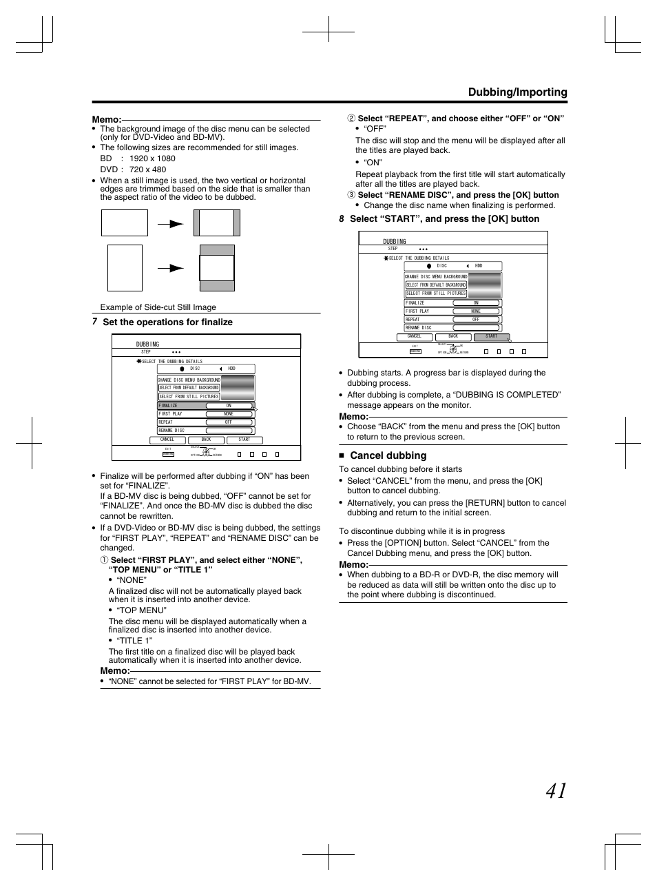 Dubbing/importing, Cancel dubbing, 7 set the operations for finalize | 8 select “start”, and press the [ok] button, Example of side-cut still image, Change the disc name when finalizing is performed | JVC LST1083-001C User Manual | Page 41 / 104