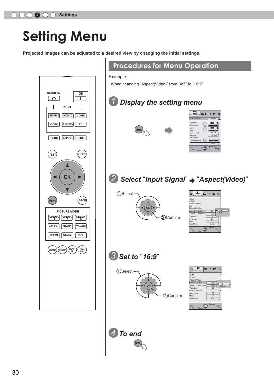 Setting menu, Procedures for menu operation, Display the setting menu | Select “ input signal ” “ aspect(video), Set to “ 16:9, 4settings, Example, 1 select 2 confirm 1 select 2 confirm | JVC 0809TTH-AO-AO User Manual | Page 30 / 185