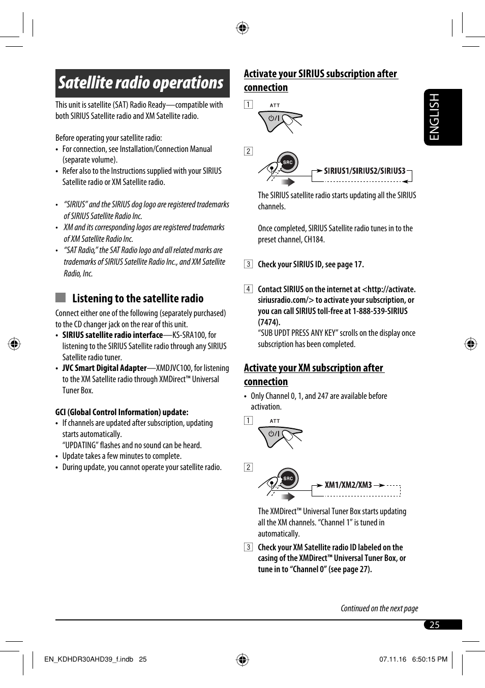Satellite radio operations, English, Listening to the satellite radio | Activate your sirius subscription after connection, Activate your xm subscription after connection | JVC KD-AHD39 User Manual | Page 25 / 117