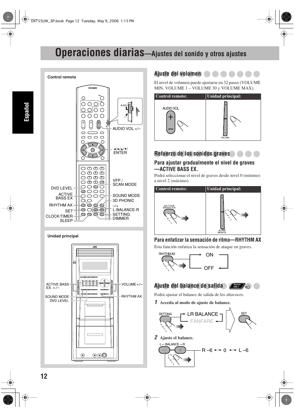 Operaciones diarias, Ajustes del sonido y otros ajustes, Ajuste del volumen | Refuerzo de los sonidos graves, Ajuste del balance de salida, Para enfatizar la sensación de ritmo—rhythm ax | JVC DX-T55 User Manual | Page 62 / 144