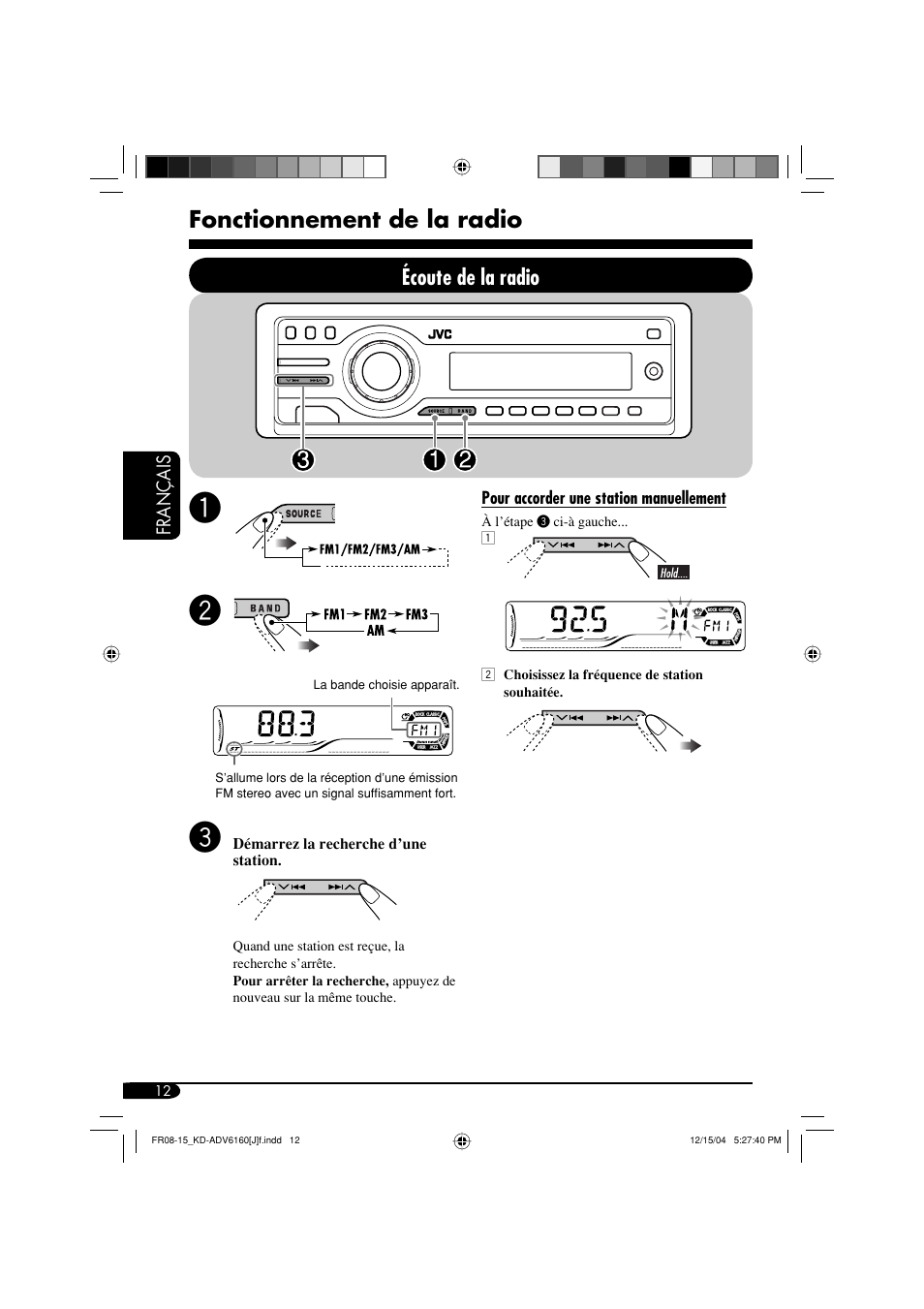 Fonctionnement de la radio, Écoute de la radio | JVC KD-ADV6160 User Manual | Page 128 / 177