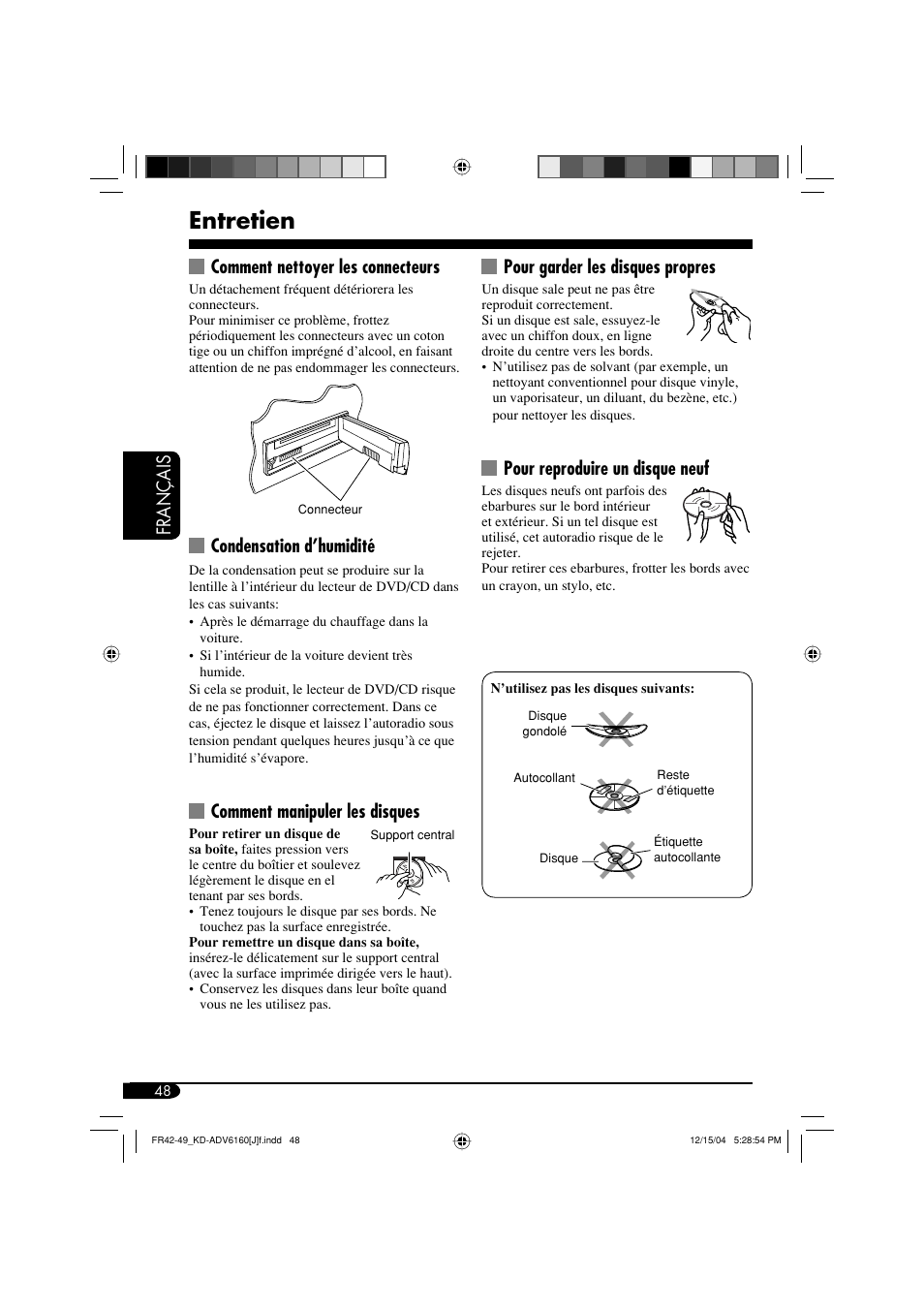 Entretien, Français pour garder les disques propres, Pour reproduire un disque neuf | Comment nettoyer les connecteurs, Condensation d’humidité, Comment manipuler les disques | JVC KD-ADV6160 User Manual | Page 164 / 177