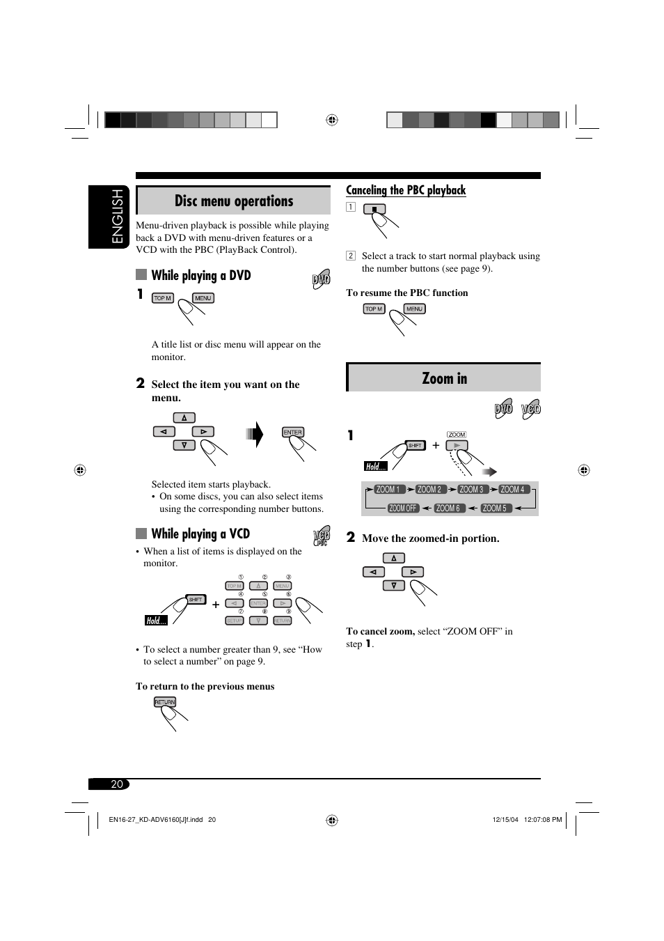 Zoom in, Disc menu operations, English | While playing a dvd 1, While playing a vcd | JVC KD-ADV6160 User Manual | Page 20 / 177