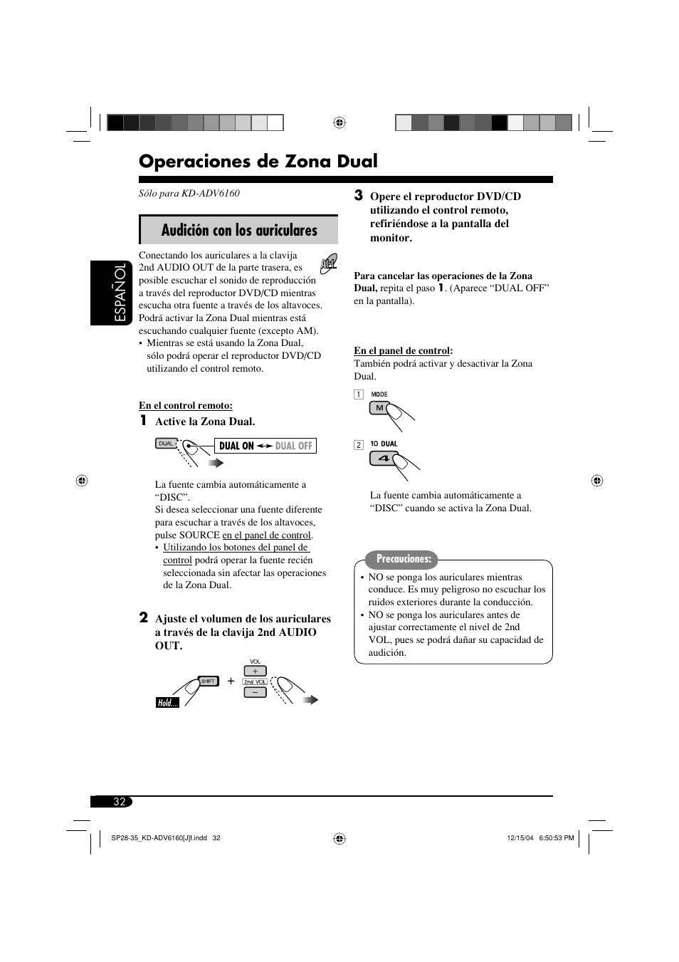 Operaciones de zona dual, Audición con los auriculares, Esp añol | JVC KD-ADV6160 User Manual | Page 90 / 177