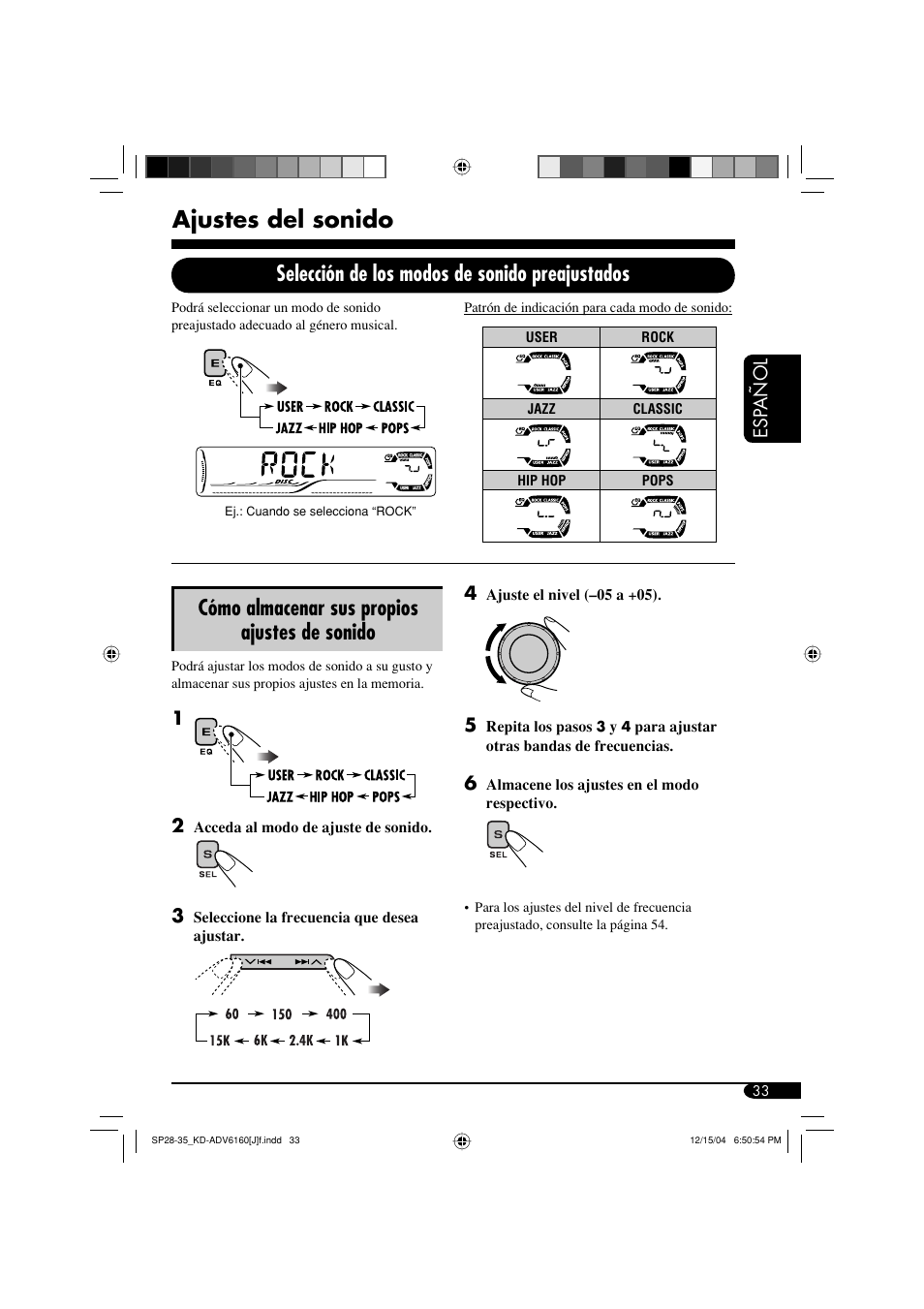 Ajustes del sonido, Selección de los modos de sonido preajustados, Cómo almacenar sus propios ajustes de sonido | JVC KD-ADV6160 User Manual | Page 91 / 177