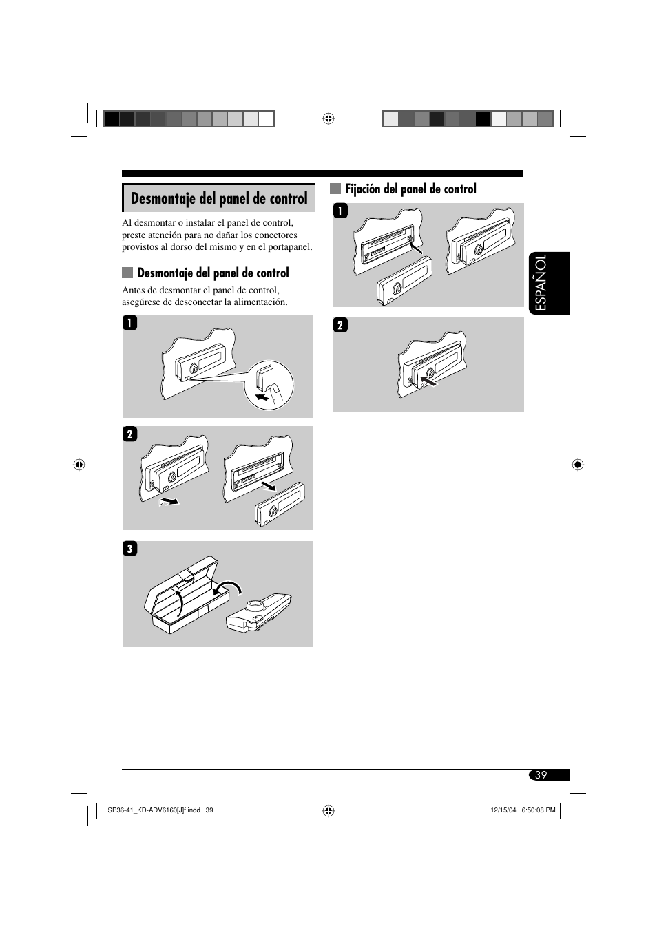 Desmontaje del panel de control, Esp añol, Fijación del panel de control | JVC KD-ADV6160 User Manual | Page 97 / 177