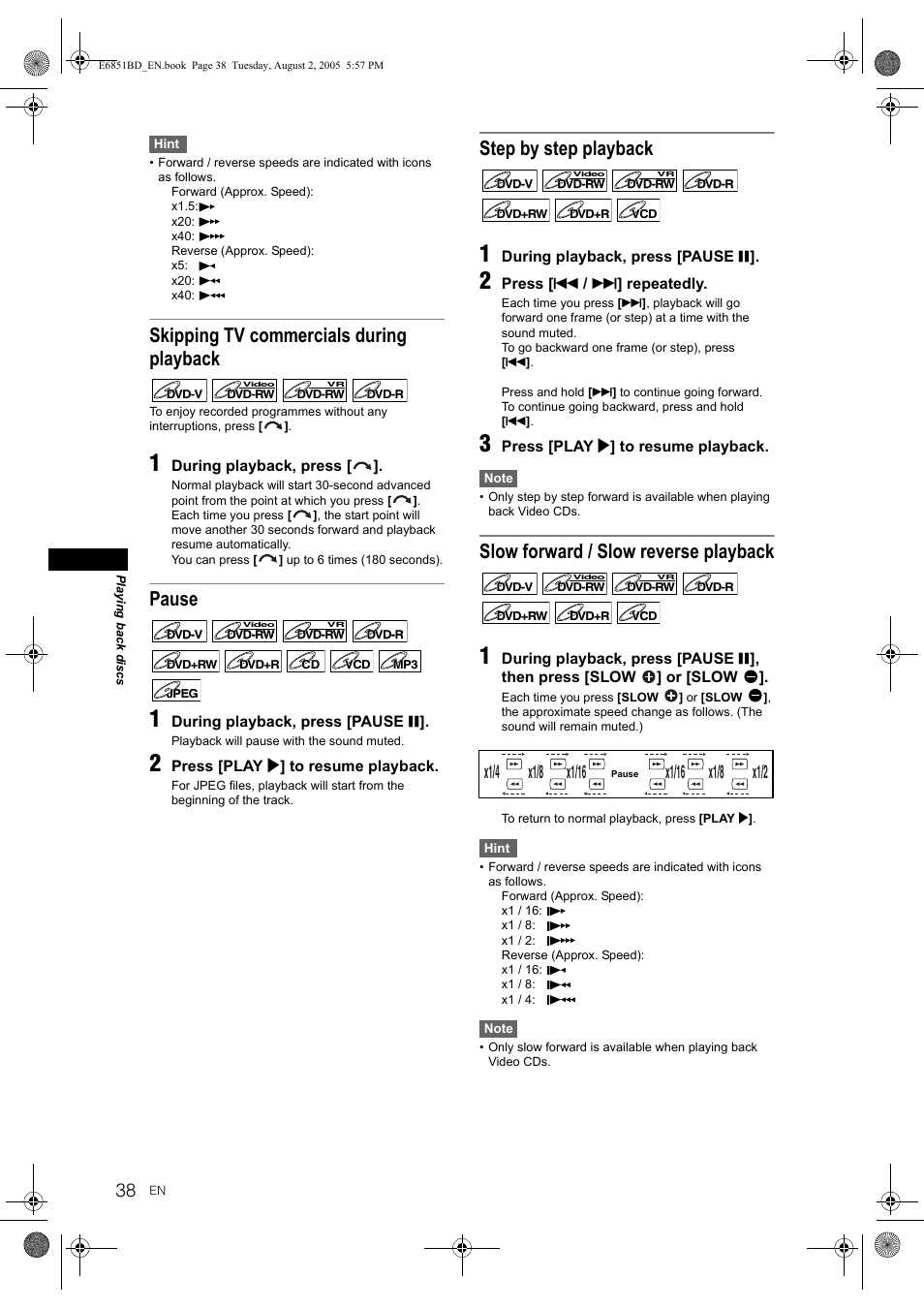 Skipping tv commercials during playback, Pause, Step by step playback | Slow forward / slow reverse playback | JVC DR-M70SEK User Manual | Page 38 / 68