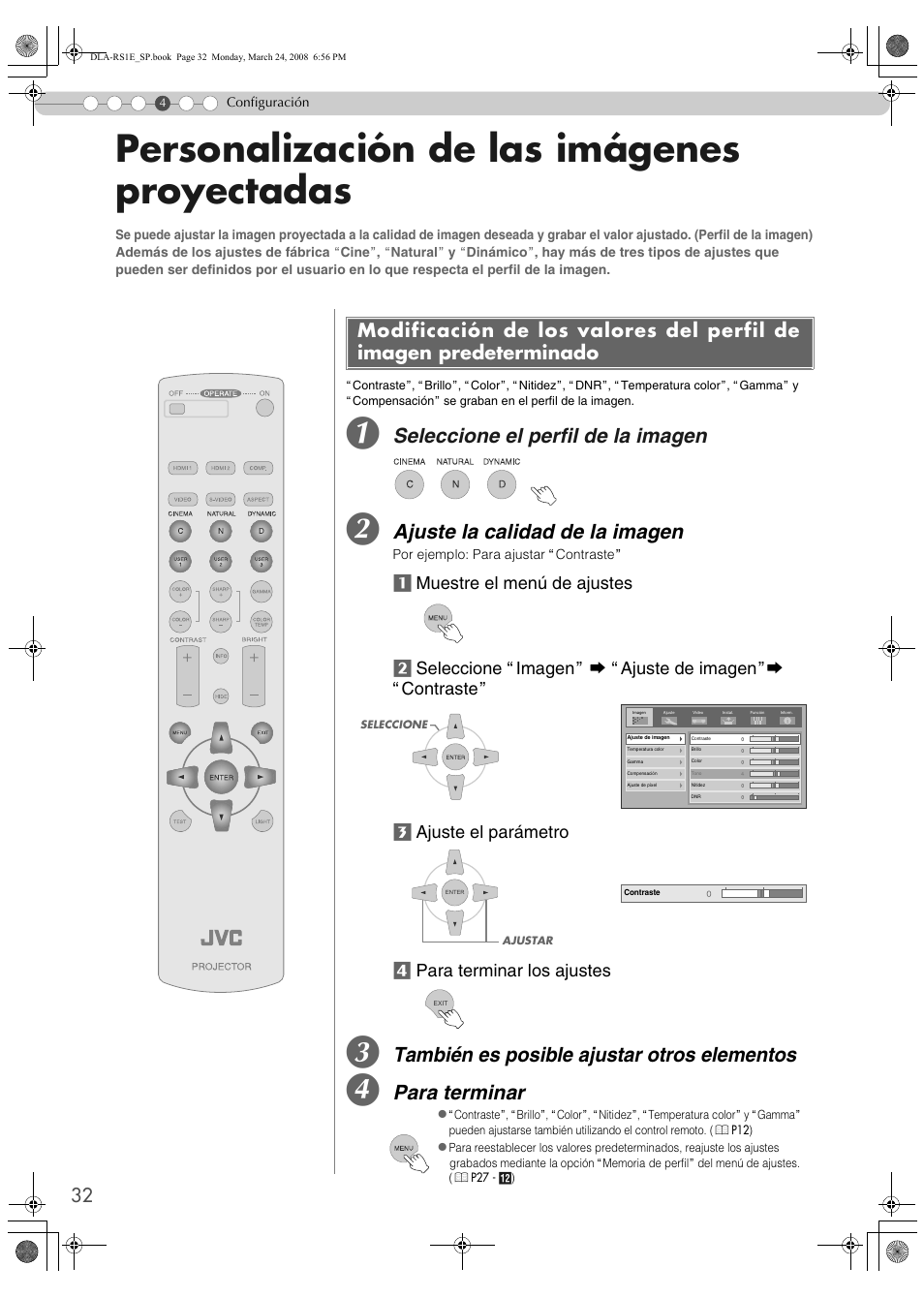 Personalización de las imágenes proyectadas, P32), Seleccione el perfil de la imagen | Ajuste la calidad de la imagen, También es posible ajustar otros elementos, Para terminar | JVC LCT2440-001B User Manual | Page 132 / 150