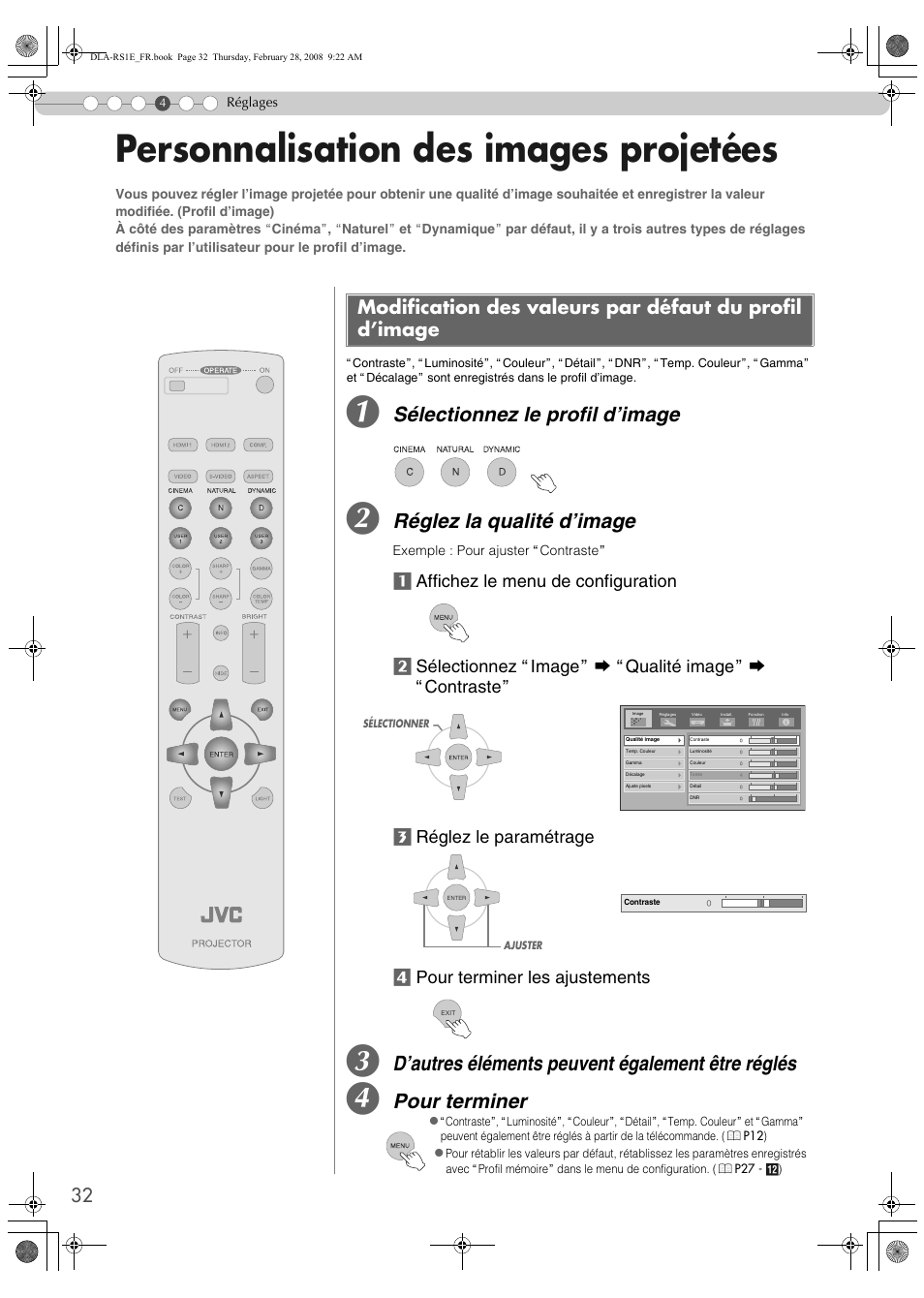 Personnalisation des images projetées, Image. (p, P32) | Sélectionnez le profil d’image, Réglez la qualité d’image, D’autres éléments peuvent également être réglés, Pour terminer | JVC LCT2440-001B User Manual | Page 82 / 150