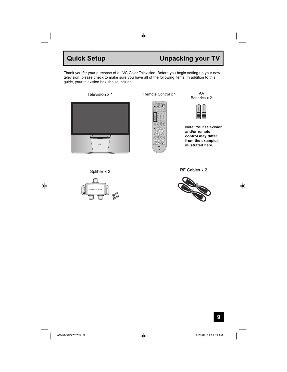 Quick setup, Quick setup unpacking your tv, Television x 1 | Input index, Freeze swap select return+ favorite, Multi screen twin d/a, Tune tv, Splitter x 2 rf cables x 2, Aa batteries x 2 | JVC AV-56P785 User Manual | Page 9 / 88