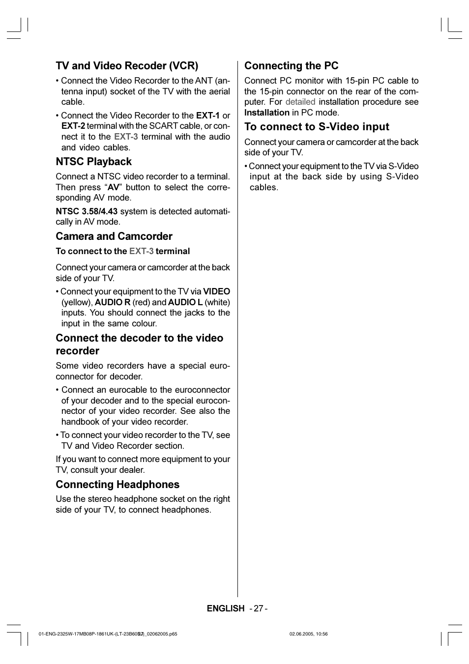 Tv and video recoder (vcr), Ntsc playback, Camera and camcorder | Connect the decoder to the video recorder, Connecting headphones, Connecting the pc | JVC Wide LCD Panel TV LT-23B60SJ User Manual | Page 28 / 34