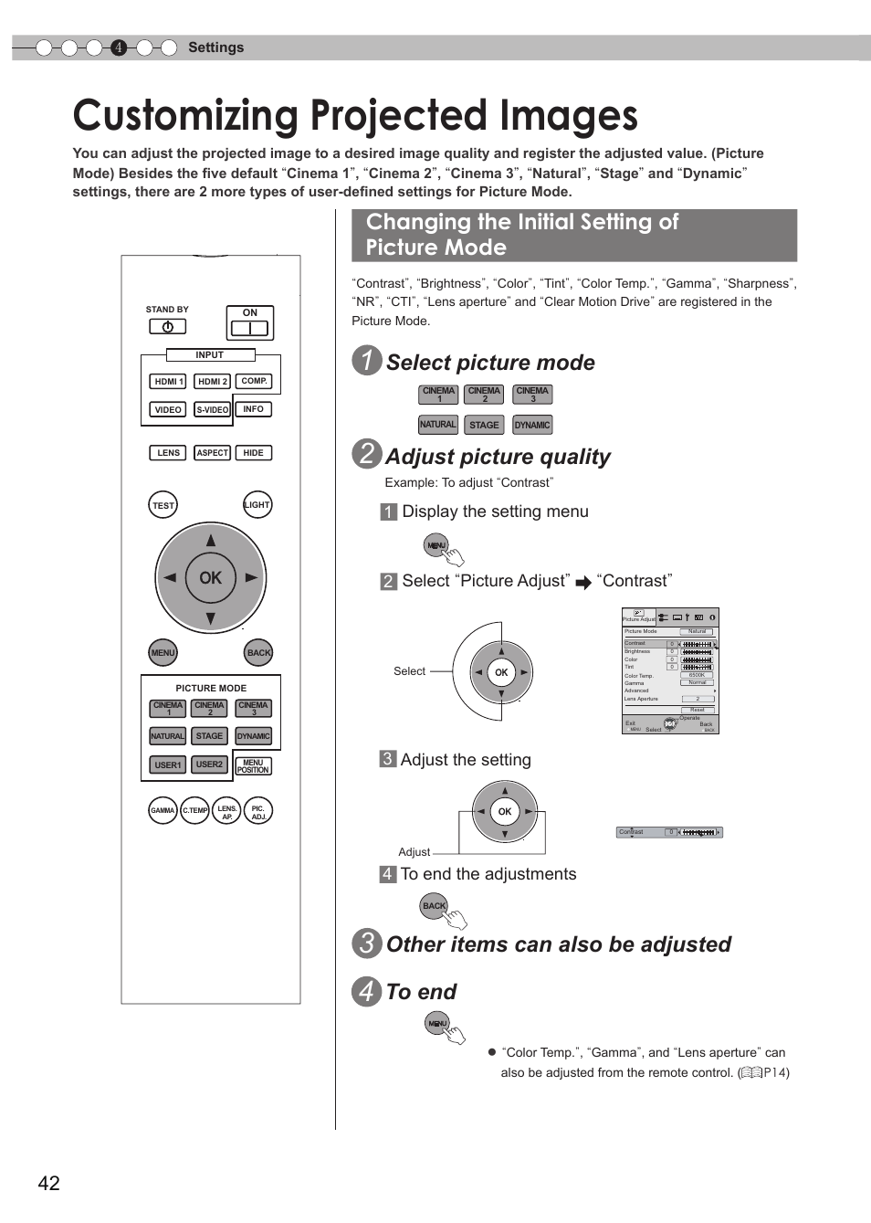 Customizing projected images, Changing the initial setting of picture mode, Changing the initial setting of picture mode .42 | O set gamma, O adjust color temperature, O switch picture mode, Aperture, Select picture mode, Adjust picture quality, Other items can also be adjusted | JVC DLA-RS15 User Manual | Page 42 / 181