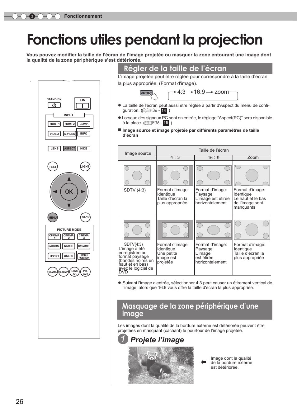 Fonctions utiles pendant la projection, Régler de la taille de l’écran, Masquage de la zone périphérique d’une image | Réglage de la taille de l'écran, Masquage de la zone périphérique d'une, Image, Projete l’image, 3 16:9 zoom | JVC DLA-RS15 User Manual | Page 86 / 181