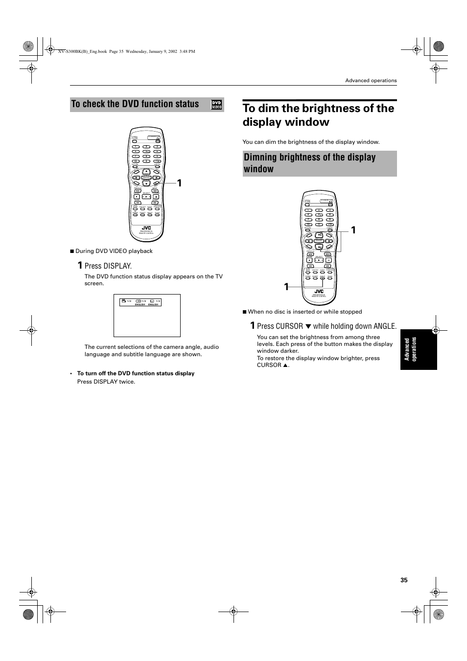 Dimning brightness of the display window, Press display, Press cursor ∞ while holding down angle | Advance d operations 7 during dvd video playback, Advanced operations | JVC XV-S300BK User Manual | Page 37 / 54