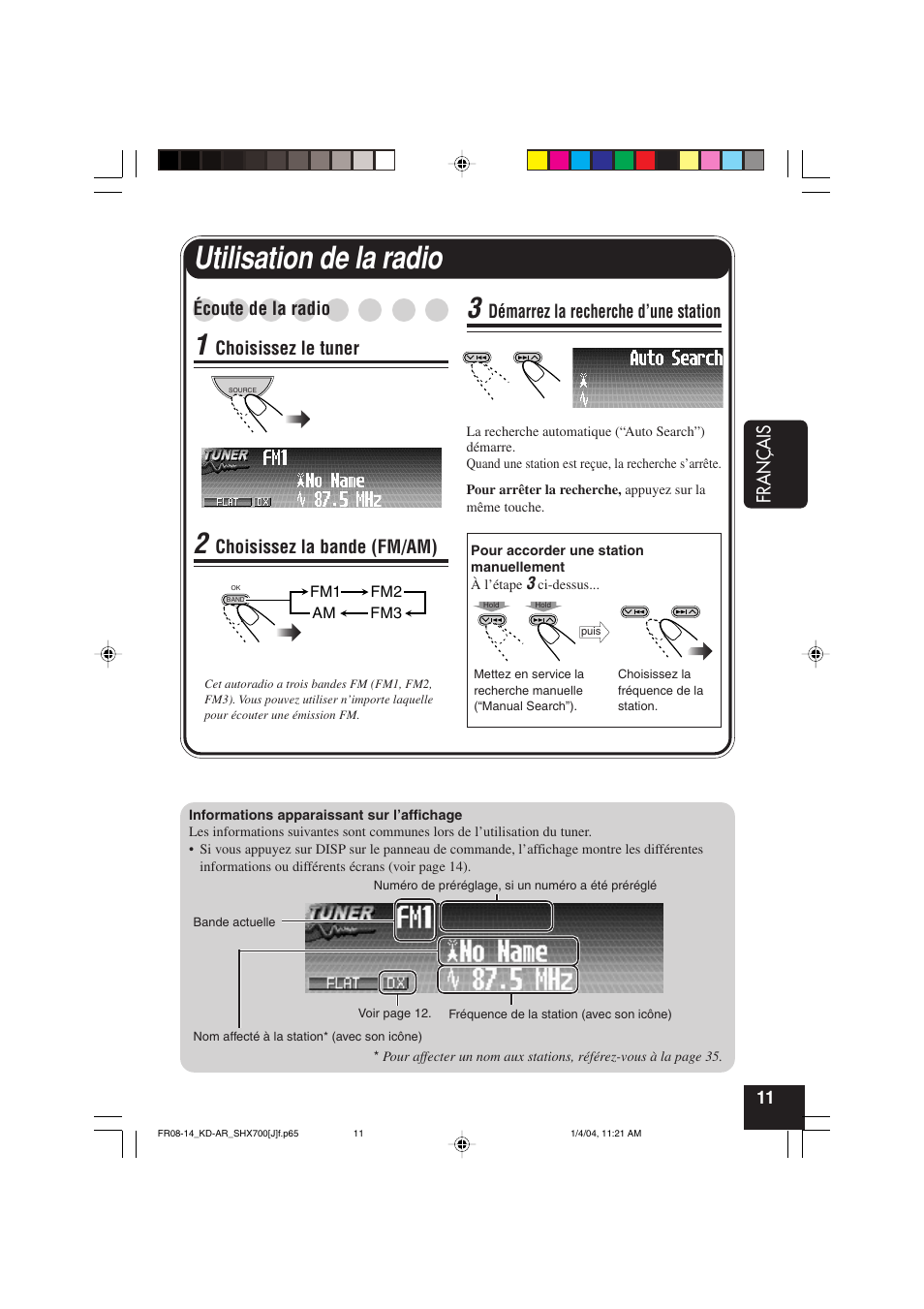 Utilisation de la radio, Fran ç ais, Écoute de la radio | Choisissez le tuner, Choisissez la bande (fm/am), Démarrez la recherche d’une station | JVC KD-AR7000 User Manual | Page 111 / 153