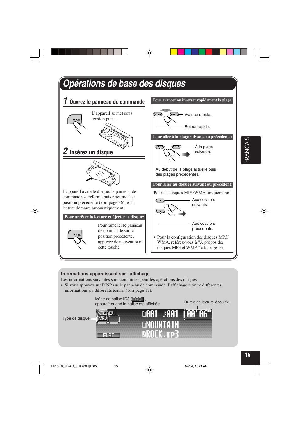 Opérations de base des disques, Fran ç ais, Ouvrez le panneau de commande | Insérez un disque | JVC KD-AR7000 User Manual | Page 115 / 153