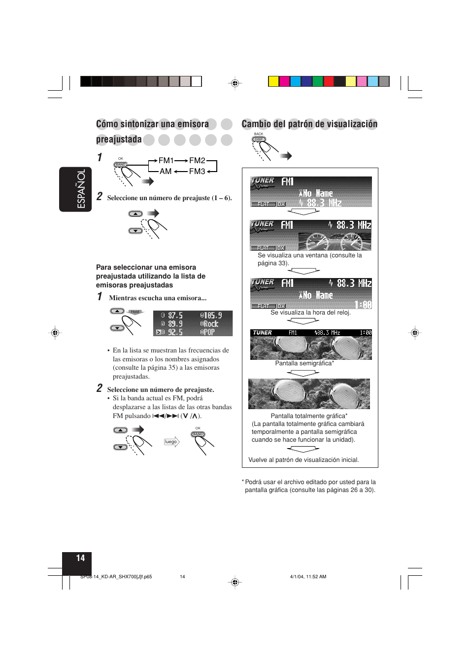 Esp añol, Cómo sintonizar una emisora, Preajustada | Cambio del patrón de visualización | JVC KD-AR7000 User Manual | Page 64 / 153