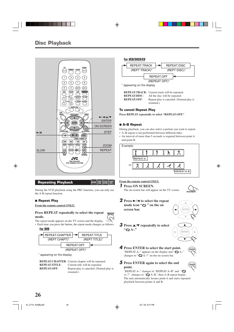 Disc playback, Repeating playback, Press repeat repeatedly to select the repeat mode | Press on screen, Press 5/∞ repeatedly to select “ a, Press enter to select the start point, Press enter again to select the end point | JVC TH-A25 User Manual | Page 30 / 50
