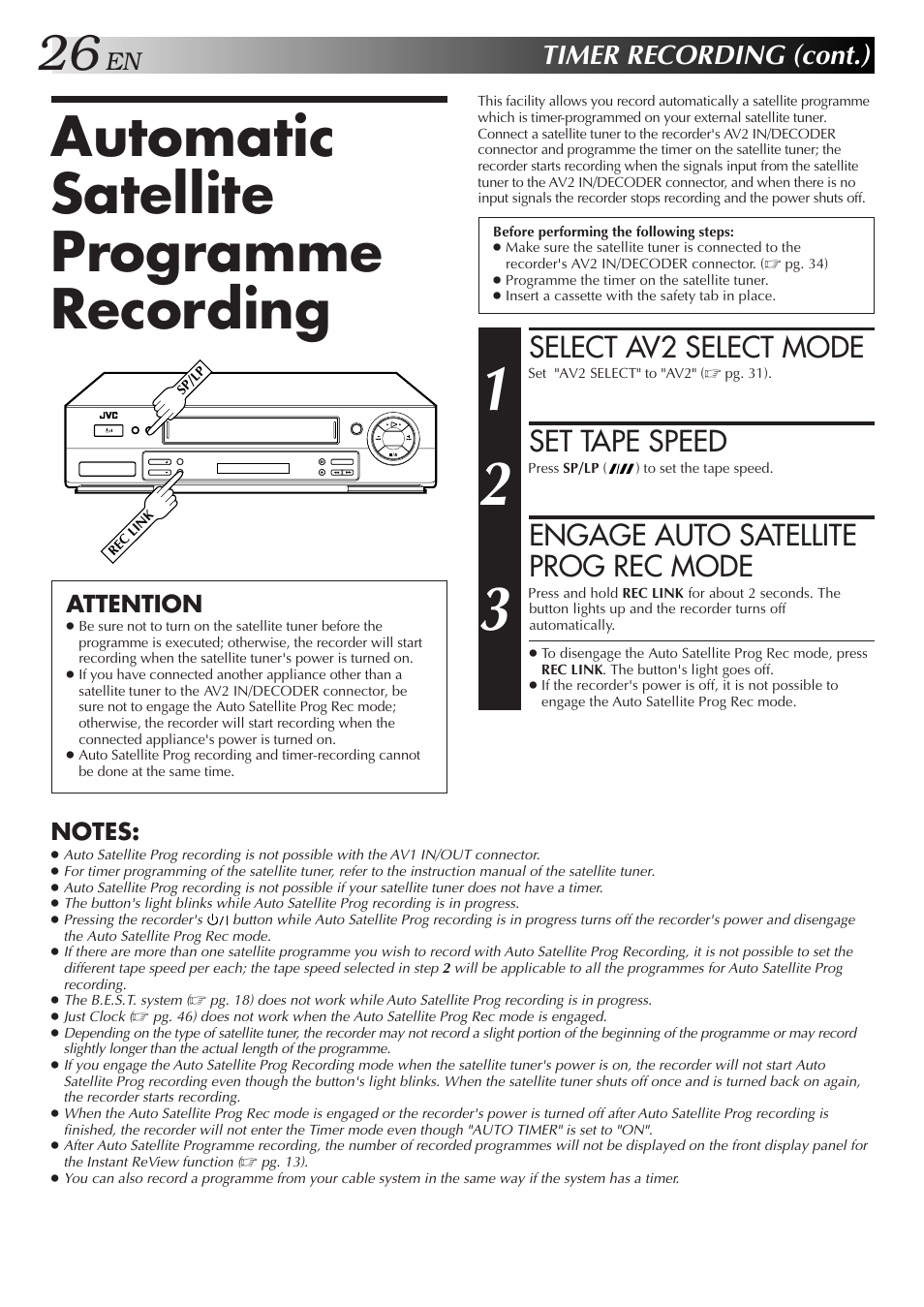 Automatic satellite programme recording, Select av2 select mode, Set tape speed | Engage auto satellite prog rec mode, Timer recording (cont.), Attention | JVC HR-J658E User Manual | Page 26 / 56